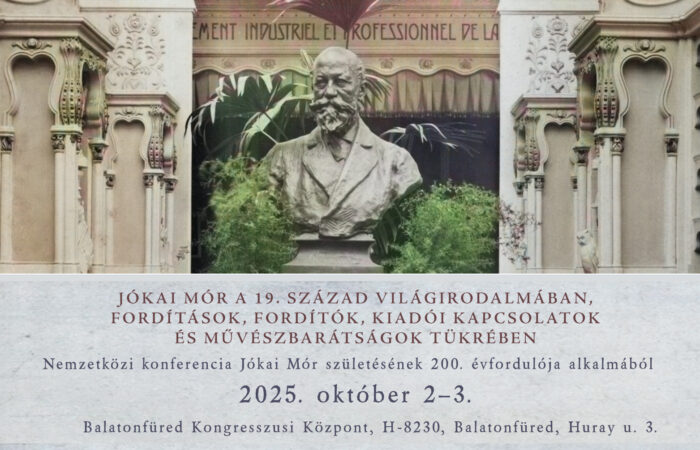 Nemzetközi konferencia Jókai Mór születésének 200. évfordulója alkalmából